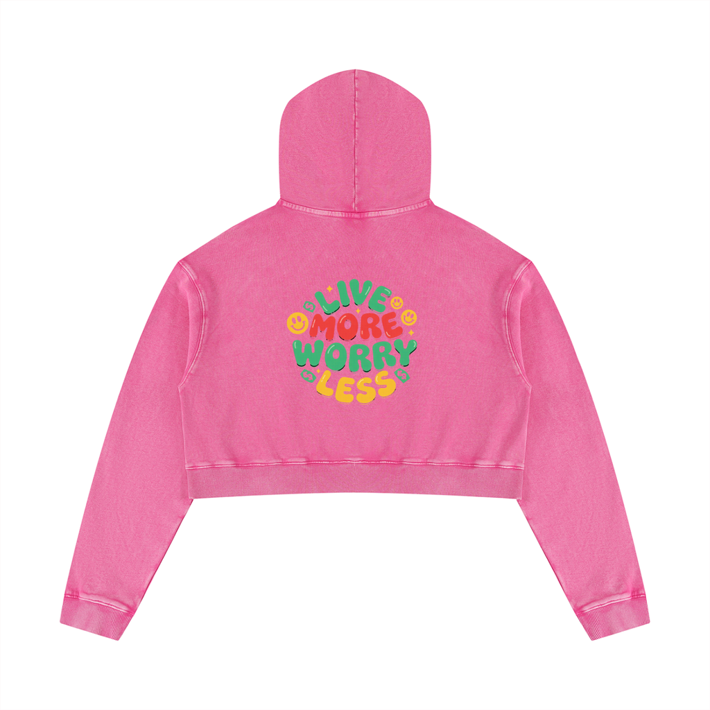 Women’s Mineral Washed Crop Hoodie | Live More Worry Less