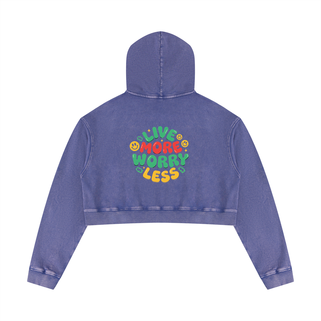 Women’s Mineral Washed Crop Hoodie | Live More Worry Less